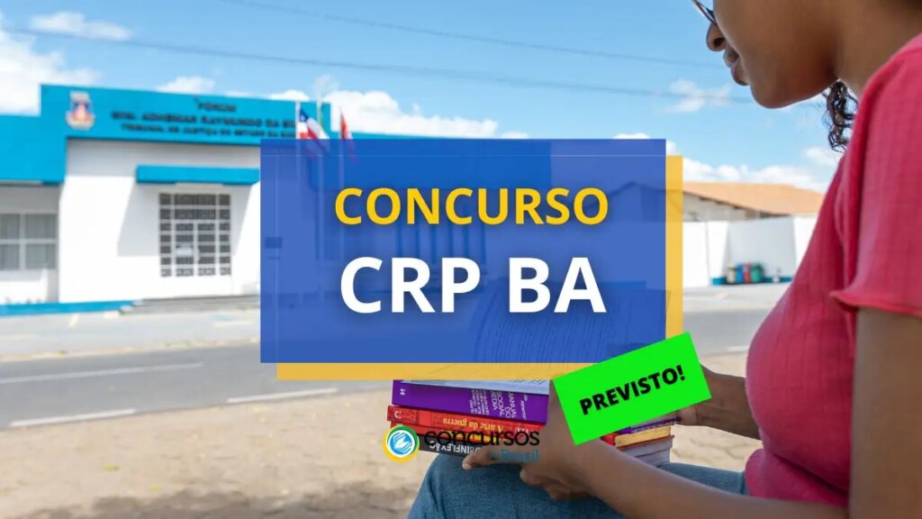 Concurso CRP BA tem edital previsto; banca contratada