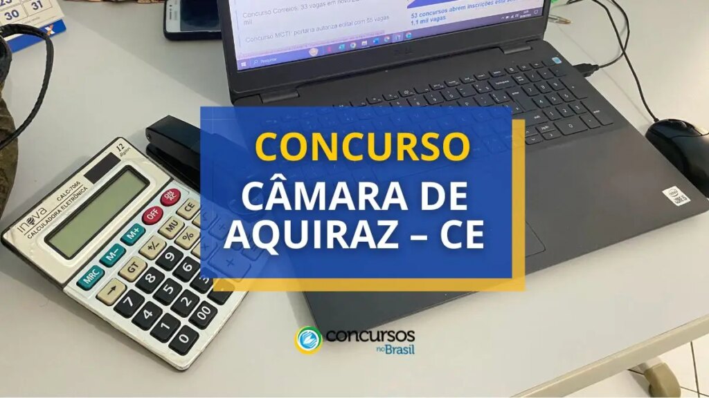 Concurso Câmara de Aquiraz - CE abre mais de 70