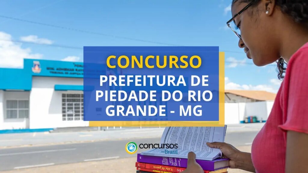 Concurso Prefeitura Piedade do Rio Grande-MG: 77 vagas