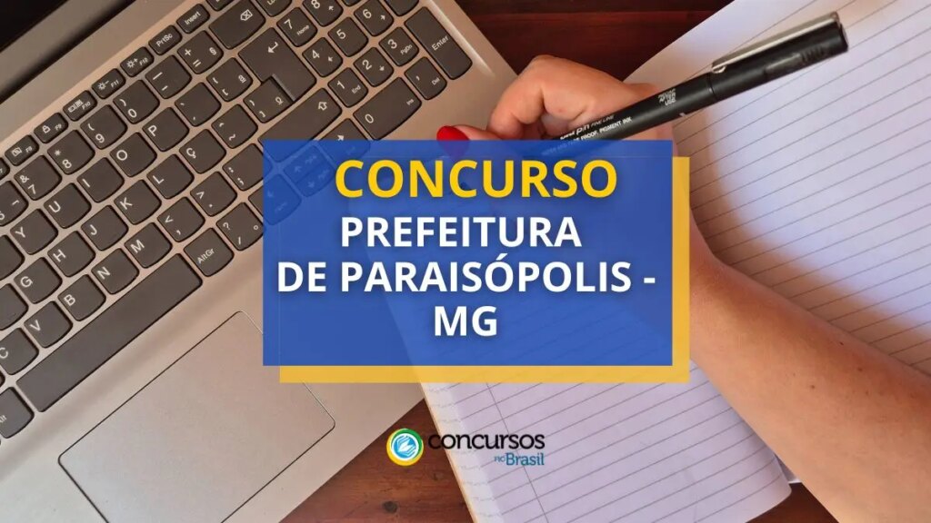 Concurso Prefeitura de Paraisópolis - MG: até R$ 7 mil