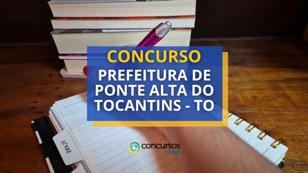 Concurso Prefeitura de Ponte Alta do Tocantins