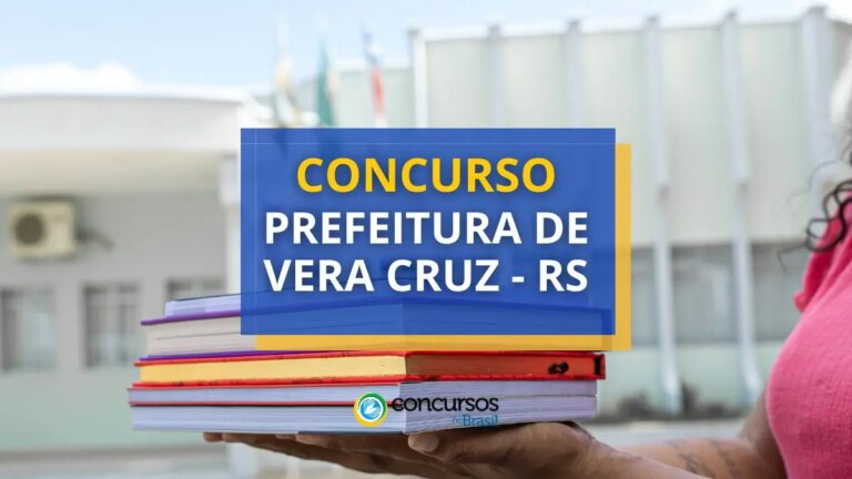 Concurso Prefeitura de Vera Cruz