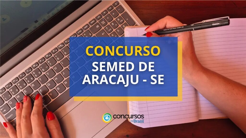 Concurso SEMED de Aracaju - SE abre mais de 350