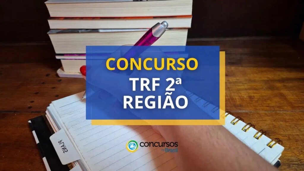 Concurso TRF 2ª Região oferta iniciais de R$ 35,8 mil