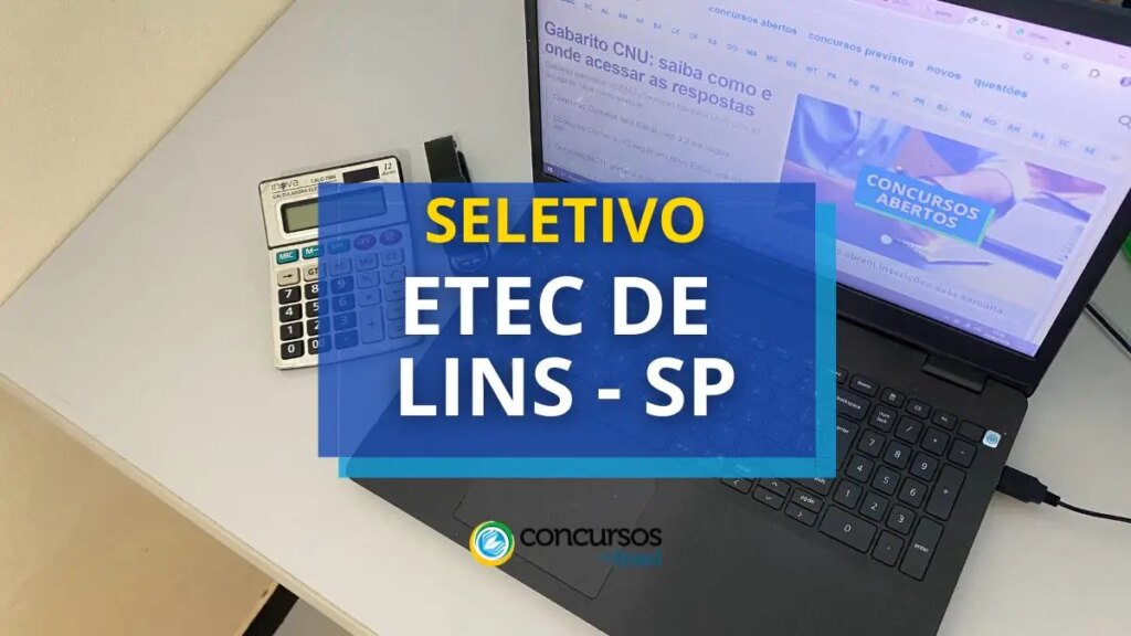 ETEC de Lins - SP divulga mais um processo seletivo