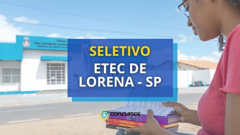 Etec de Lorena - SP divulga novo processo seletivo