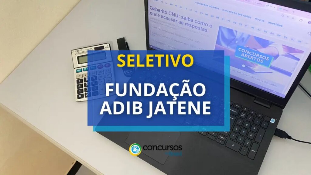 Fundação Adib Jatene - SP abre vaga para novo servidor