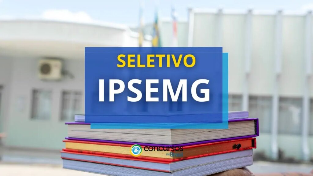 IPSEMG lança edital de processo seletivo com 88 vagas