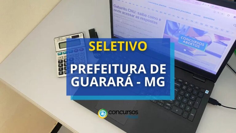 Prefeitura de Guarará - MG abre seletivo para Agentes