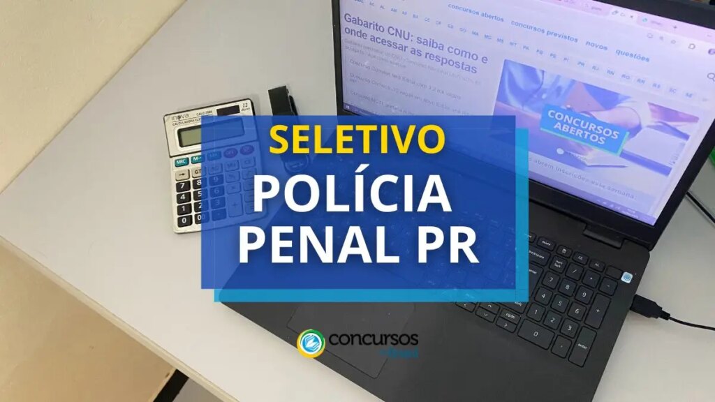 Processo seletivo Polícia Penal - PR: até R$ 9.790,46