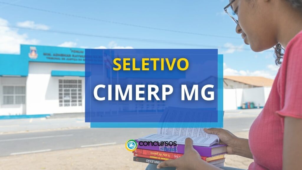 CIMERP MG lança novo seletivo; ganhos de R$ 3,5 mil