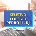 Colégio Pedro II - RJ abre oportunidades para Professor