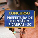 Concurso Balneário Piçarras - SC: R$ 10,3 mil mensais