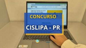 Concurso CISLIPA - PR tem um novo edital publicado