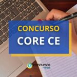 Concurso CORE - CE promove vagas em novo edital