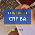 Concurso CRF - BA remunera até R$ 6,1 mil em