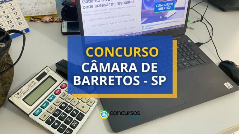 Concurso Câmara de Barretos - SP: ganhos de R$ 4,8