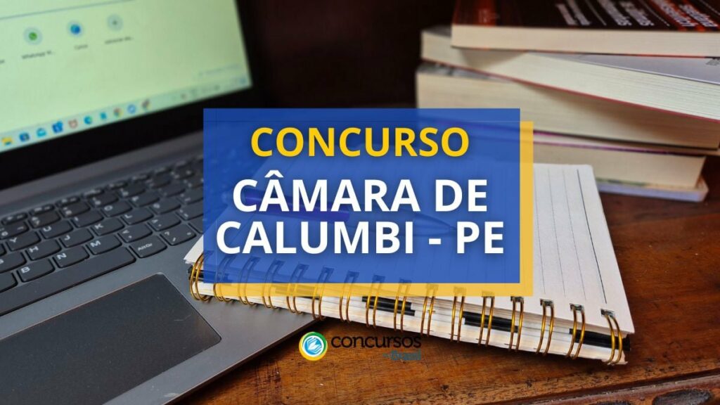 Concurso Câmara de Calumbi - PE: edital e inscrições