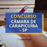 Concurso Câmara de Carapicuíba - SP: até R$ 7,7 mil