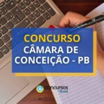 Concurso Câmara de Conceição - PB: edital e inscrições