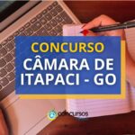 Concurso Câmara de Itapaci - GO: edital e inscrições