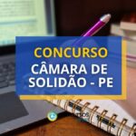 Concurso Câmara de Solidão - PE: edital e inscrições