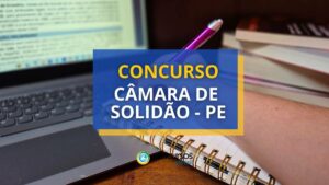 Concurso Câmara de Solidão - PE: edital e inscrições