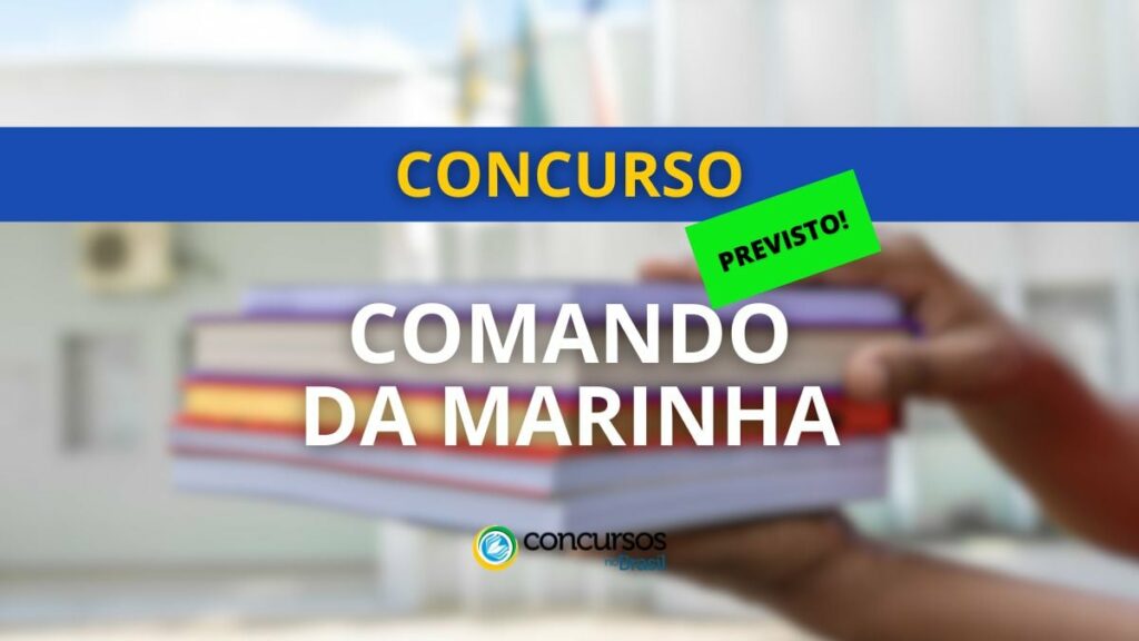 Concurso Comando da Marinha está com edital autorizado