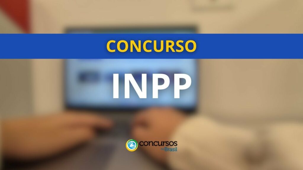 Concurso INPP abre vagas; ganhos de até R$ 13,8 mil