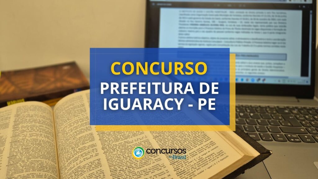 Concurso Prefeitura de Iguaracy - PE: até R$ 4,5 mil