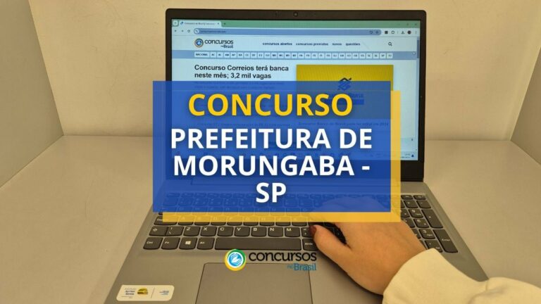 Concurso Prefeitura de Morungaba - SP: até R$ R$ 5,9