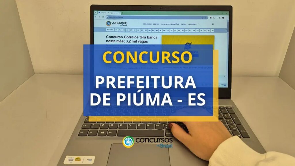 Concurso Prefeitura de Piúma - ES: mais de 200 vagas