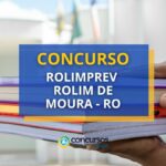 Concurso ROLIMPREV - RO lança edital; até R$ 3,6 mil