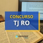 Concurso TJ RO oferece remuneração de até R$ 17 mil