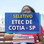 Etec de Cotia - SP anuncia novo edital de seletivo