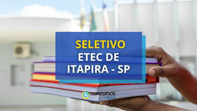 Etec de Itapira - SP lança mais um processo seletivo