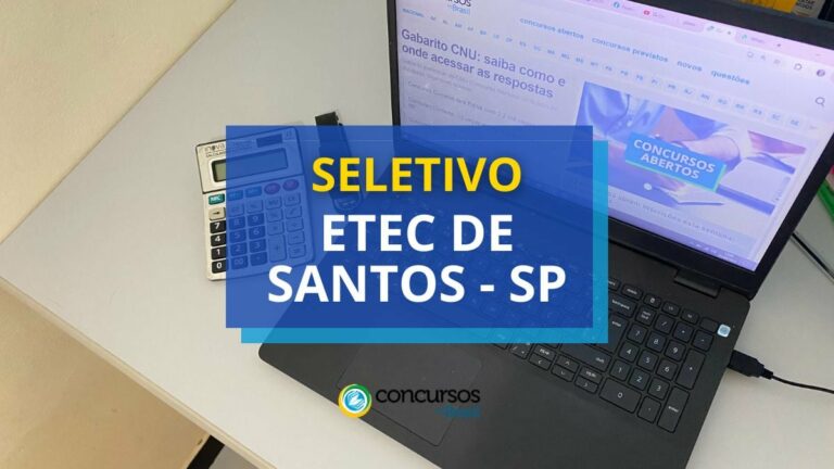 Etec de Santos - SP publica edital de processo seletivo