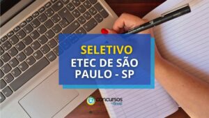 Etec de São Paulo - SP divulga seletivo para Auxiliar