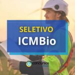 ICMBio abre seletivo com vagas para Minas e São Paulo