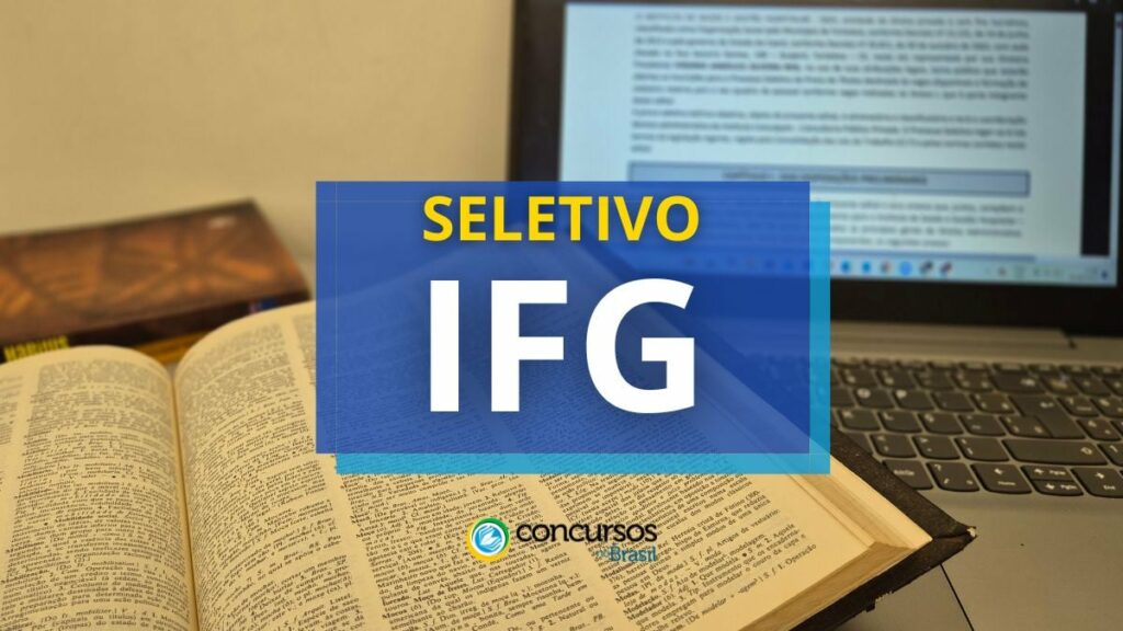 IFG lança novo edital de processo seletivo simplificado