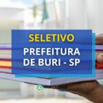 Prefeitura de Buri - SP: edital de seletivo publicado