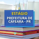 Prefeitura de Cafeara - PR publica edital de estágio