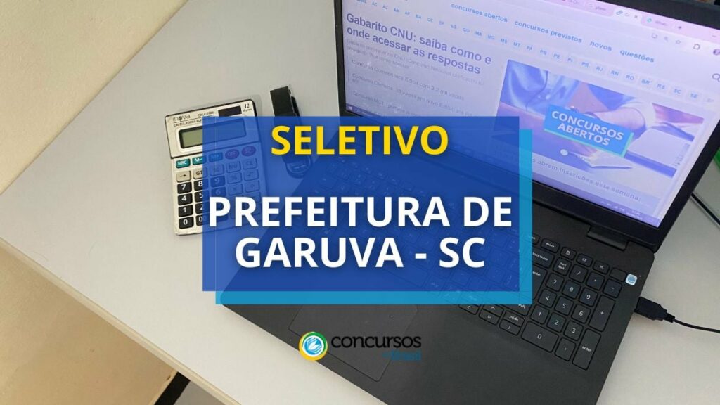 Prefeitura de Garuva - SC abre seletivo: até R$ 5,3