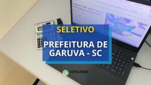 Prefeitura de Garuva - SC abre seletivo: até R$ 5,3