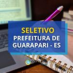 Prefeitura de Guarapari - ES divulga edital de seletivo