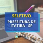 Prefeitura de Itatiba - SP abre seletivo na Educação