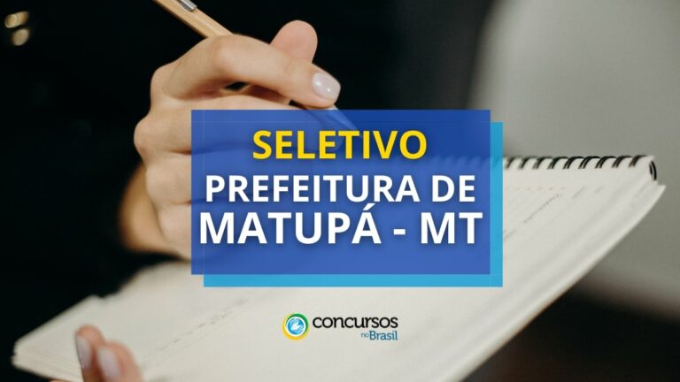 Prefeitura de Matupá - MT abre 84 vagas em seletivo