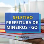 Prefeitura de Mineiros - GO lança extrato de seletivo