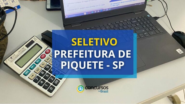 Prefeitura de Piquete - SP anuncia edital de seletivo