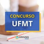 Processo seletivo da UFMT abre quatro vagas para Sinop